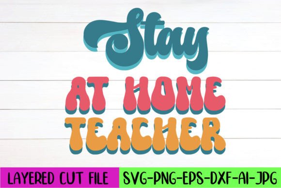 Download Stay at Home Teacher Retro Design - Teacher Collection